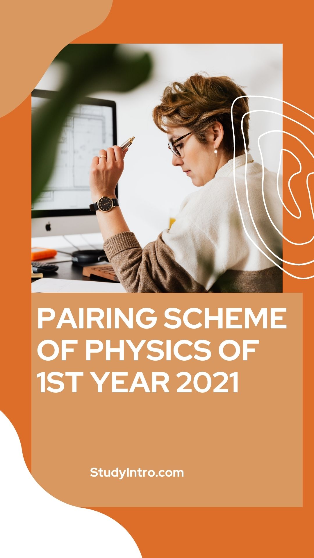 Pairing Scheme of Physics of 1st Year