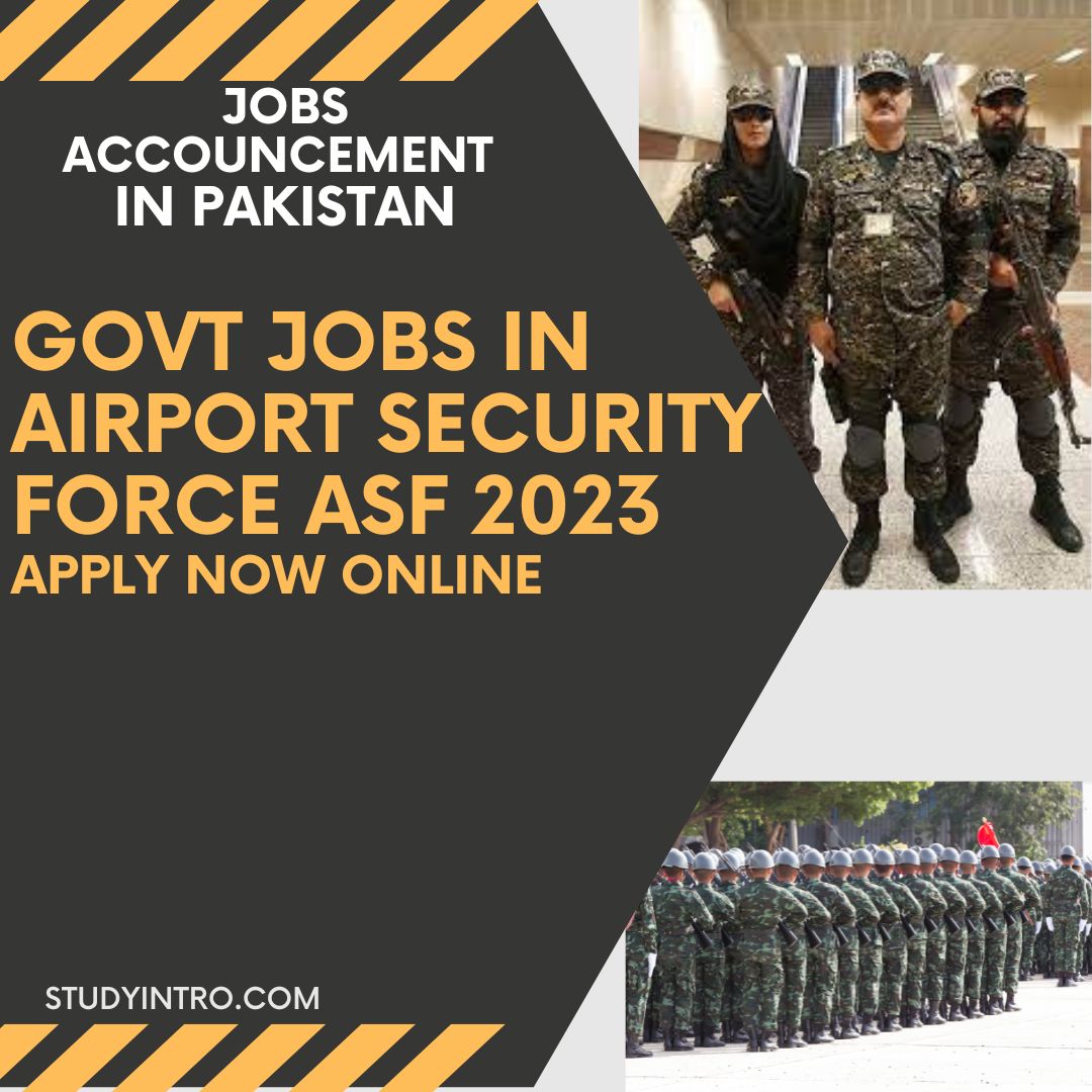 Govt Jobs in Airport Security Force ASF 2023